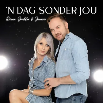 'n Dag Sonder Jou by Riaan Grobler