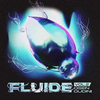 Fluide, Vol. 2 by Osen