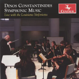 Constantinides: Symphonic Music by Dinos Constantinides