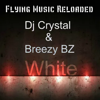 White by Dj Crystal