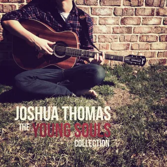 The Young Souls Collection by Joshua Thomas