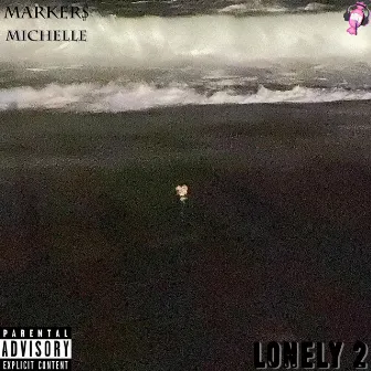 Lonely 2 by Marker$