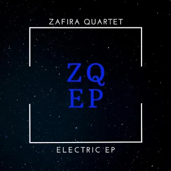 Electric - EP by Zafira Quartet