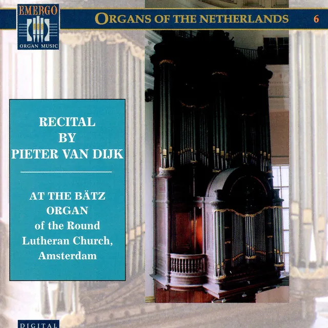 Rinck & Bach & Krebs & Homilius & Mendelssohn-Bartholdy: Organs of the Netherlands, Vol. 6