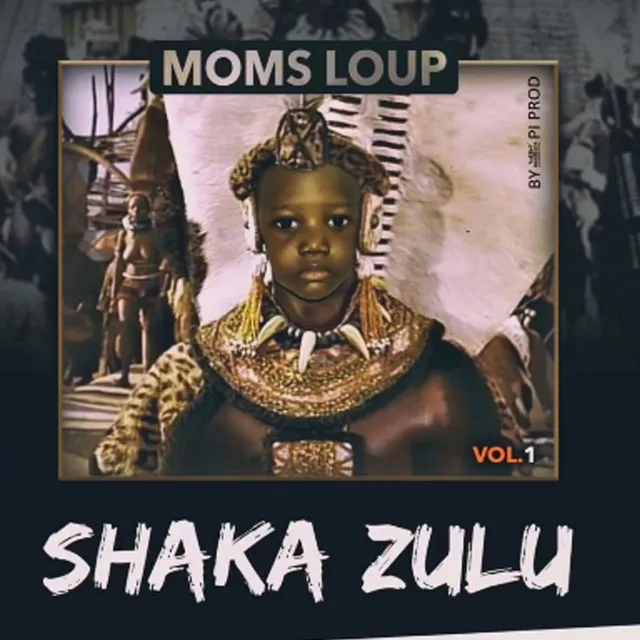 Shaka Zulu Vol. 1