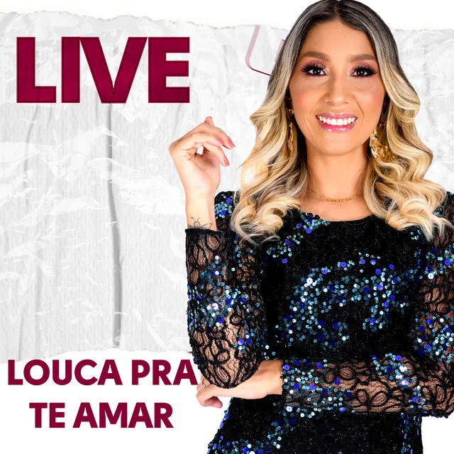 Louca pra Te Amar (Ao Vivo)