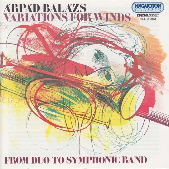 Balazs: Variations for Winds by Arpad Balazs