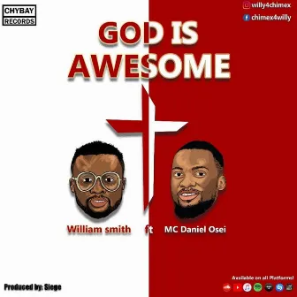 God is Awesome by William Smith