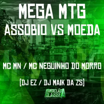 Mega Mtg Assobio Vs Moeda by dj ez