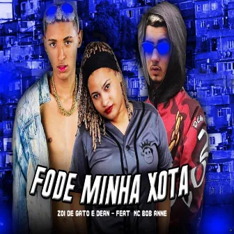 Fode Minha Xota (Brega Funk) by produtor