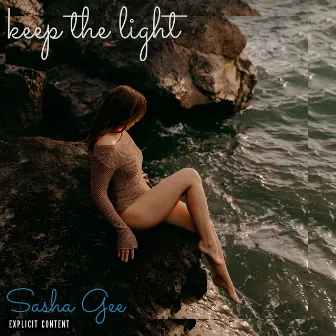 Keep the Light by Sasha Gee