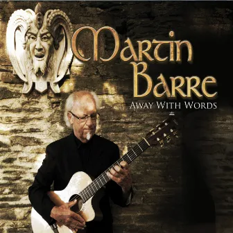 Away With Words by Martin Barre, Dan Crisp, Frank Mead, Jonathan Noyce, George Lindsay