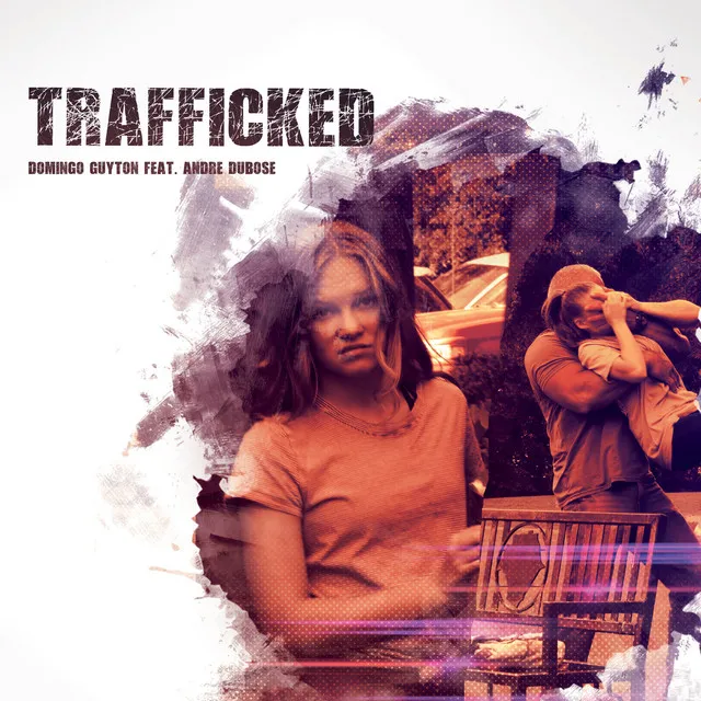 Trafficked