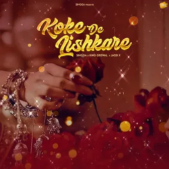 Koke De Lishkare by King Grewal