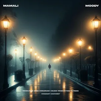 Moody by Mamali