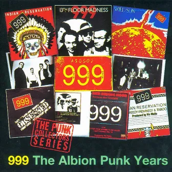 The Albion Punk Years by 999