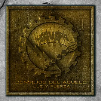 Consejos del Abuelo (Luz y Fuerza) [En Vivo] by Jauría