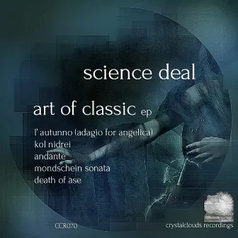 Art Of Classic EP by Science Deal