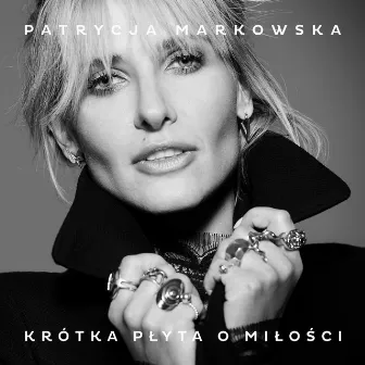 Krotka Plyta O Milosci by Patrycja Markowska