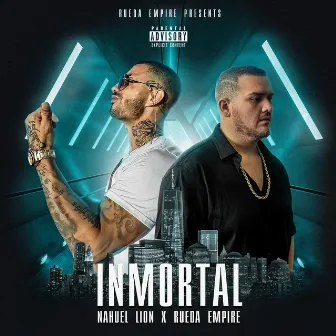 Inmortal by Rueda Empire