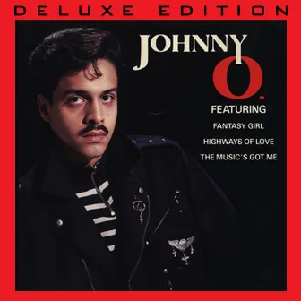 Johnny O (Deluxe Edition) by Johnny O.