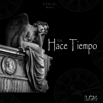 Hace Tiempo by El Jg