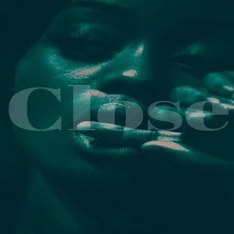 Close by Tay Edwards