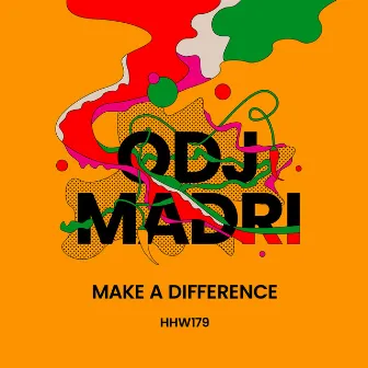 Make A Difference by Madri