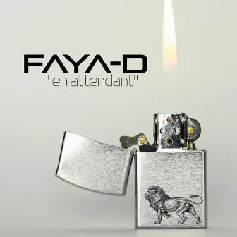 En attendant by Faya D