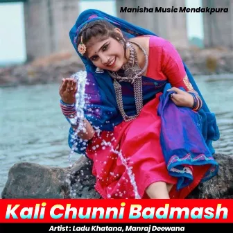 Kali Chunni Badmash by Ladu Khatana