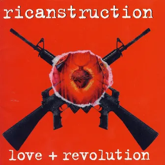 Love + Revolution by Ricanstruction