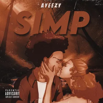 Simp by Ayeezy