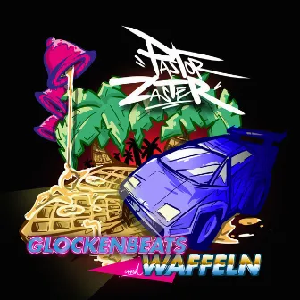 Glockenbeats und Waffeln by Pastor Zaster