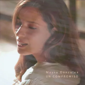 Un Compromiso by Mayra Gonzales