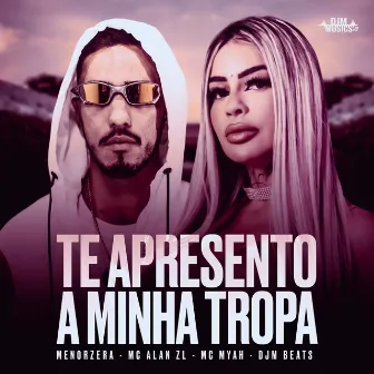 Te Apresento a Minha Tropa by Mc Mya