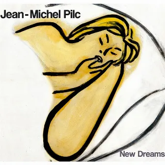 New Dreams by Jean-Michel Pilc