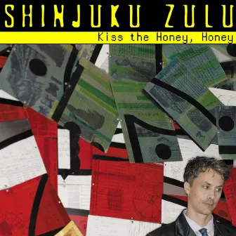 Kiss The Honey, Honey - EP by Shinjuku Zulu