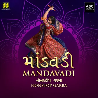 Mandavadi - Non Stop Garba by Vandana Gadhavi