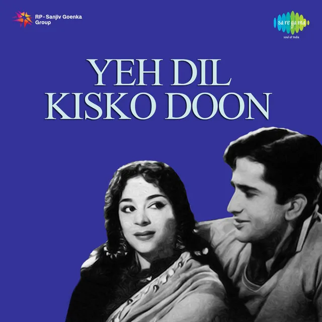 Yeh Dil Kisko Doon (Original Motion Picture Soundtrack)