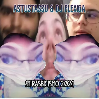 Strasbicismo 2021 by Astustassu