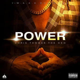 Power by Chris Thomas the CEO