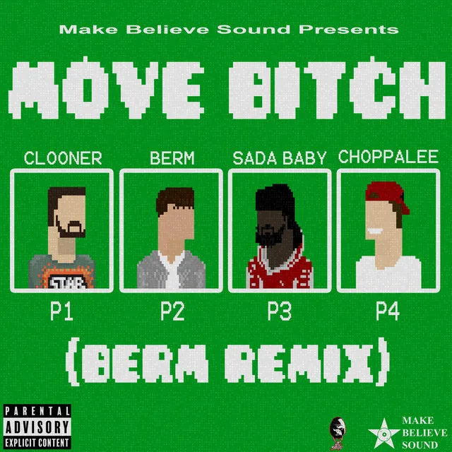 Move Bitch - Berm Remix