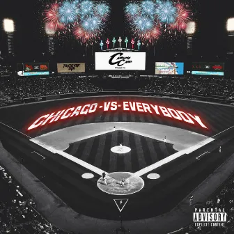 Chicago Vs Everybody (Deluxe) by Campaign Camo