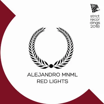 Red Lights by Alejandro Mnml