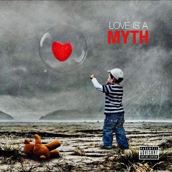 Love Is A Myth by Snortcaine