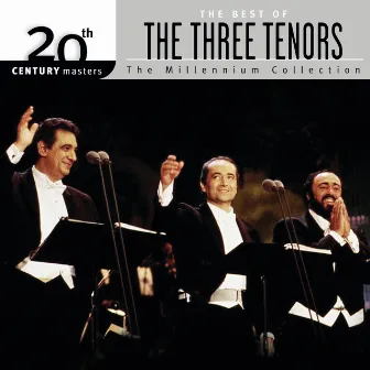 Best Of/20th Century by The Three Tenors