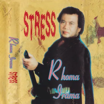 Stress by Rhoma Irama