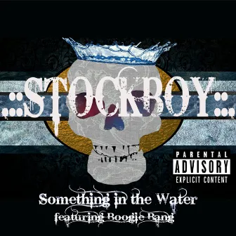 Something in the Water by Stockboy