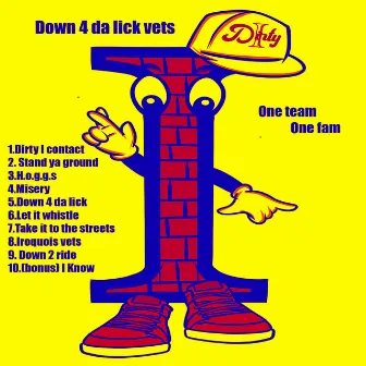 Down 4 da Lick Vets by RT210