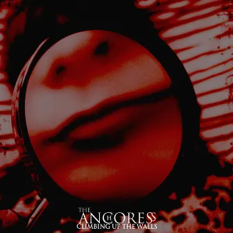 Climbing Up The Walls by The Anchoress